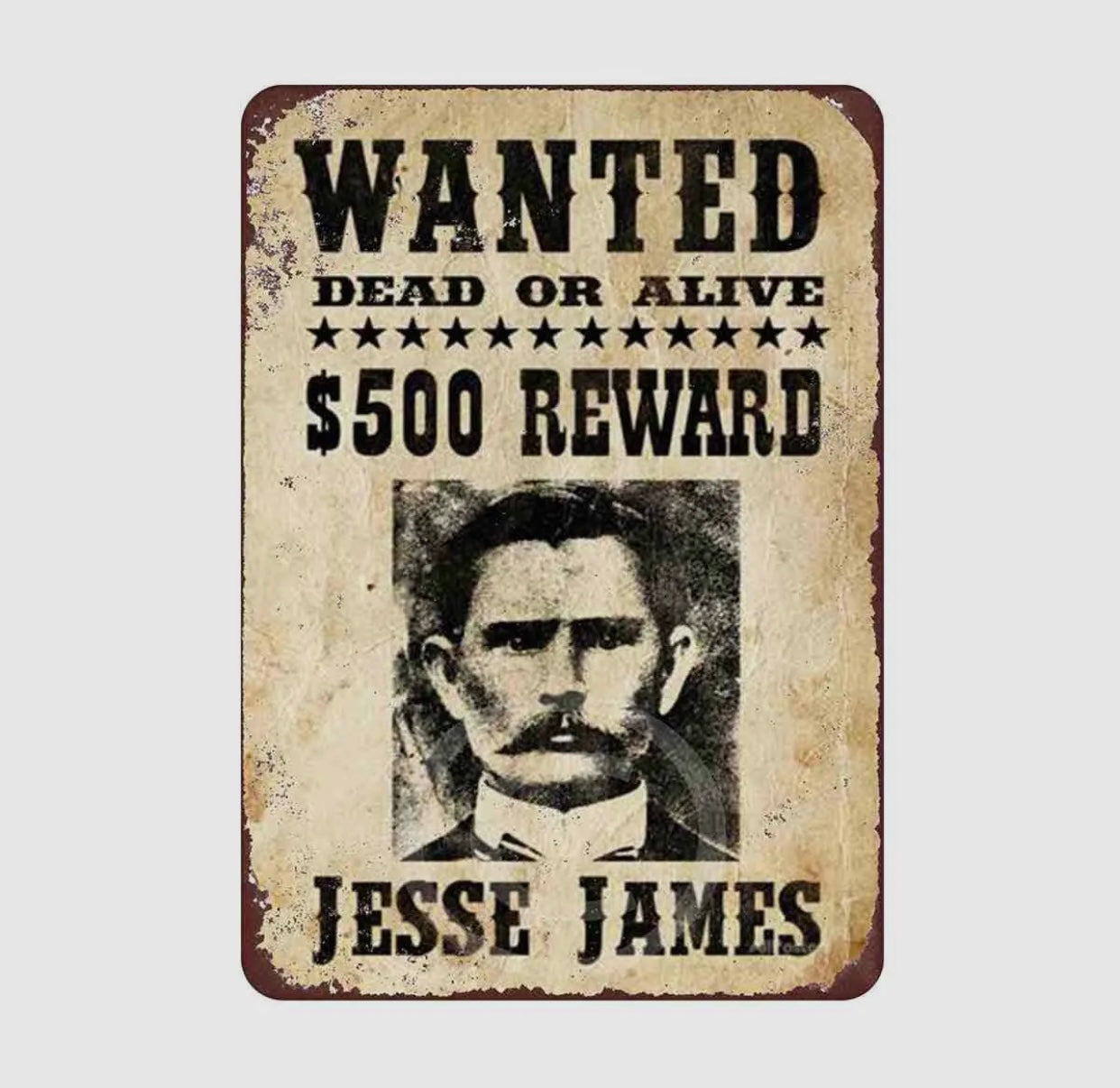 Jesse James Wanted Poster- Tin